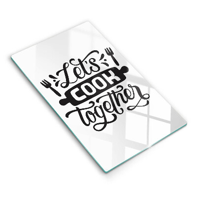 Tocător din sticlă decorativ Inscripția Hai să gătim împreună