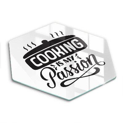 Tocător sticlă hexagonal Gătitul este pasiunea mea