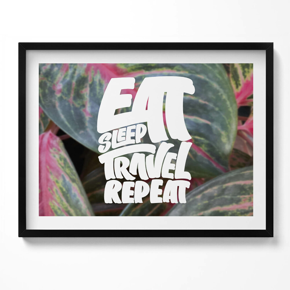 Tablou rama Inscripție inspirată «Mănâncă, dormi, călătorește, repetă»
