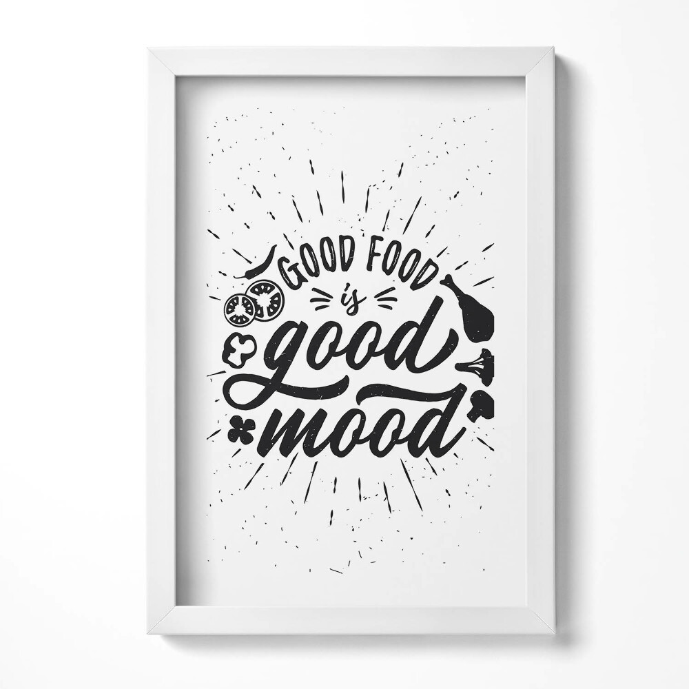 Tablou living cu rama decorativ Mâncarea bună înseamnă bună dispoziție - inscripție pentru bucătărie