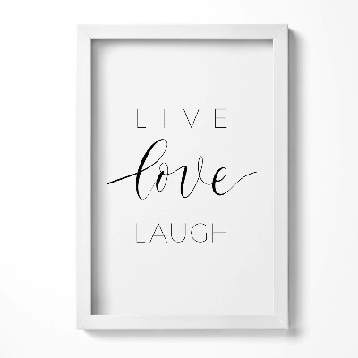 Tablou rama decorativ Inscripția apartamentului «Trăiește, iubește, râzi»