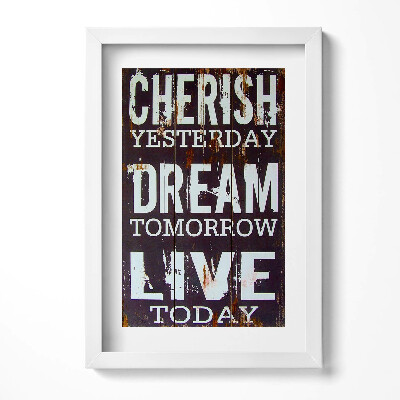 Tablou rama decorativ Inscripție motivațională pe tablă veche