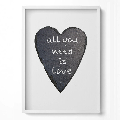 Tablou rama modern Tot ce ai nevoie este dragoste - inimă